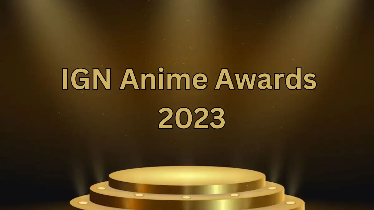 IGN Anime Awards 2023, Which Anime Won The Award in IGN?