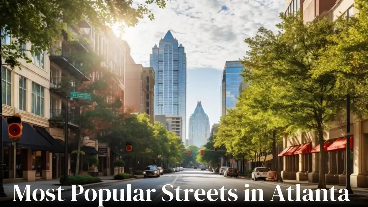 Most Popular Streets in Atlanta - Top 10 Captivating Destinations