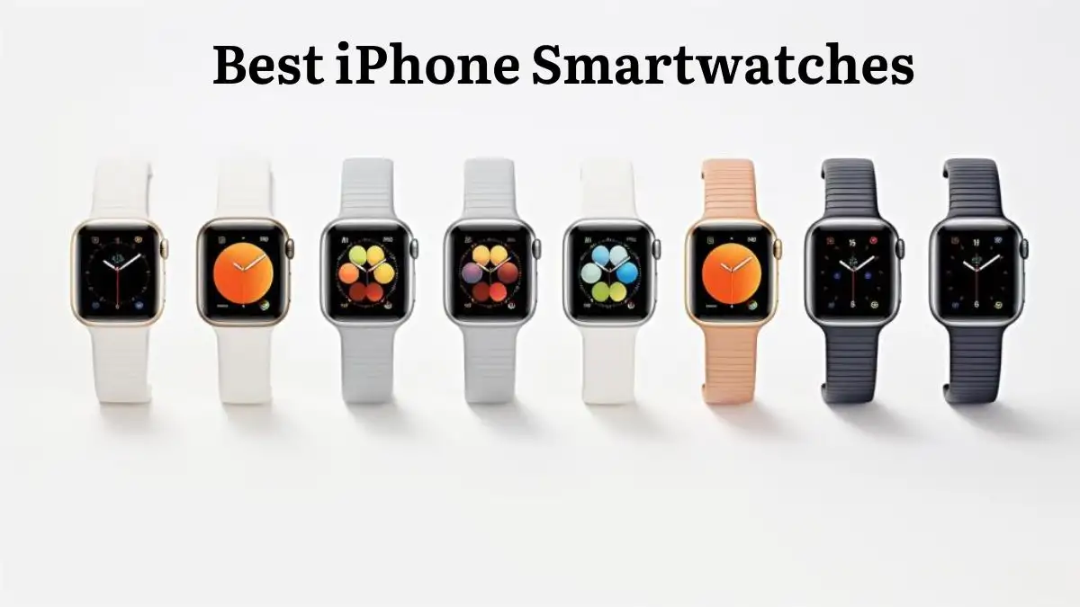Top 10 Best iPhone Smartwatches Redefining Connectivity and Style