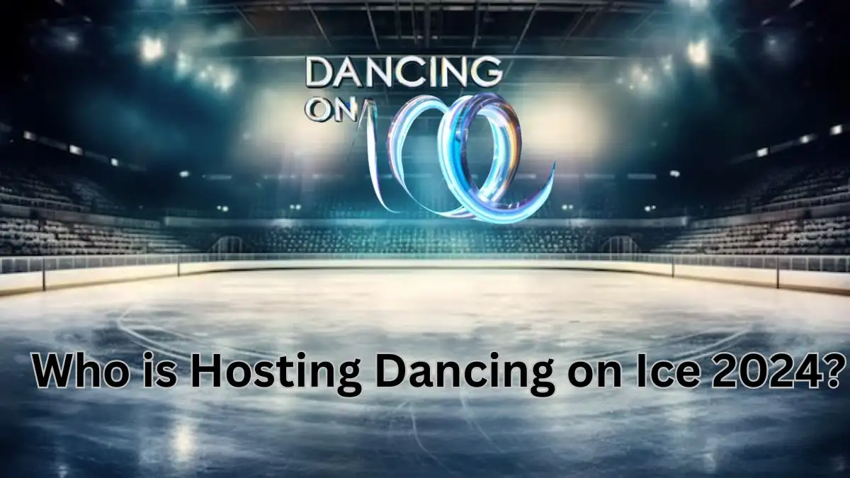 Who is Hosting Dancing on Ice 2024? Dancing on Ice 2024 Lineups, and Air Date