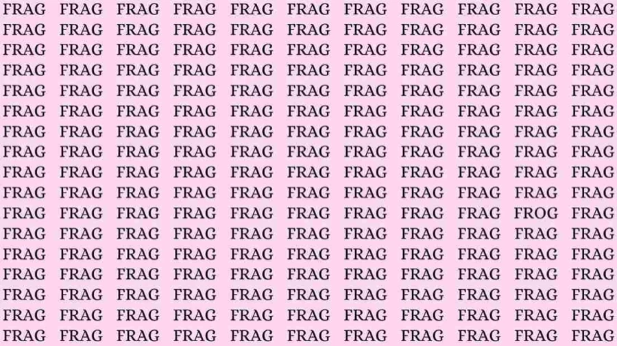 Observation Skill Test: If you have Eagle Eyes find the word Frog among Frag in 10 Secs