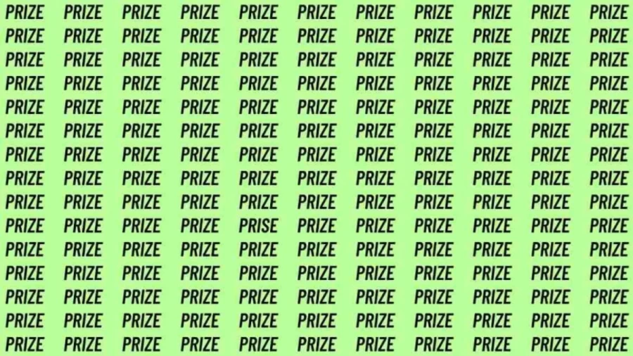 Observation Skill Test: If you have Eagle Eyes find the word Prise among Prize in 6 Secs