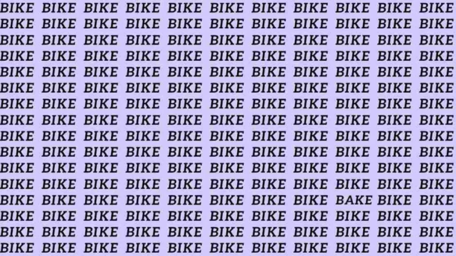 Observation Skill Test: If you have Eagle Eyes find the word Bake among Bike in 10 Secs