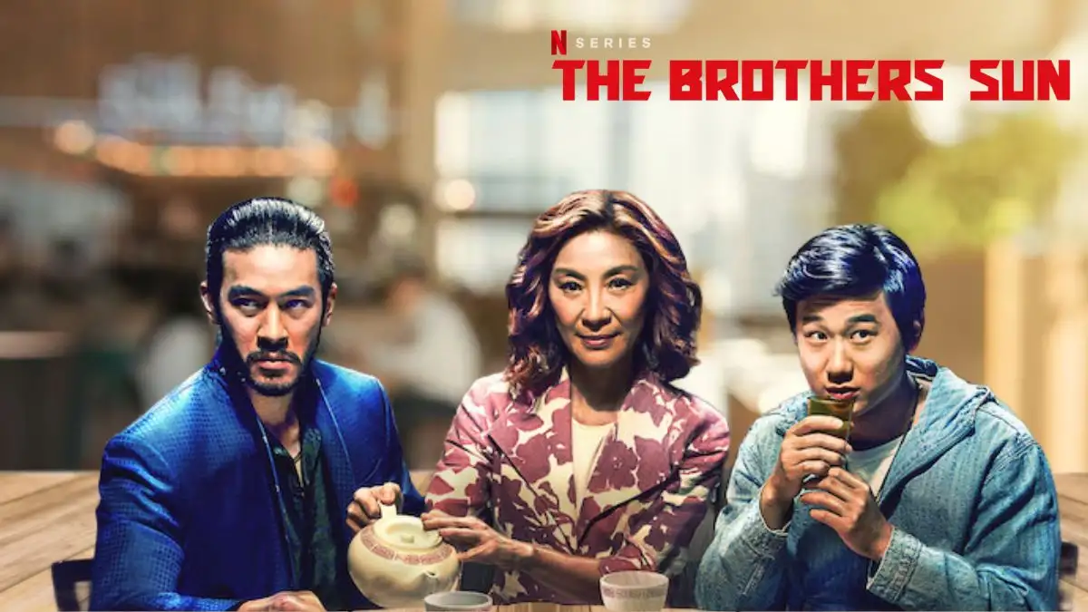The Brothers Sun Season 1 Episode 8 Ending Explained, Release Date, Cast, Plot, Summary, Review, Where To Watch, Trailer