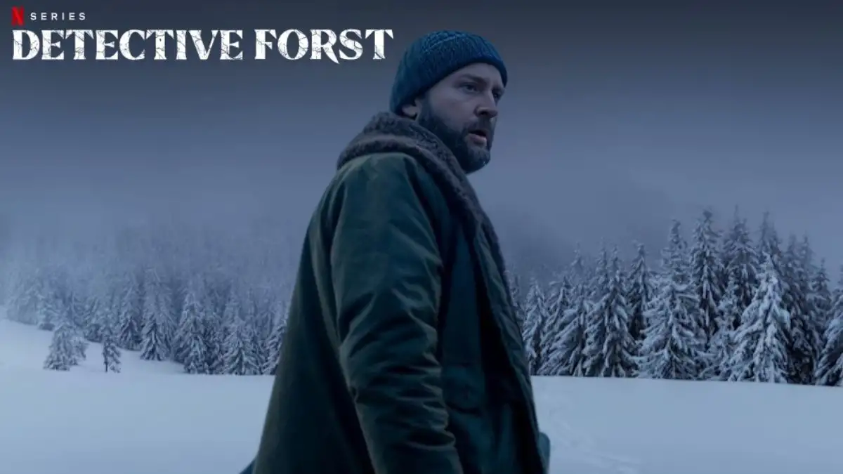 Is Detective Forst Based on A True Story? Detective Forst Cast, Detective Forst Plot, Detective Forst Summary, Detective Forst Where To Watch, and Trailer