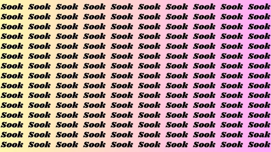 Brain Test: If you have Sharp Eyes Find the Word Soak among Sook in 15 Secs