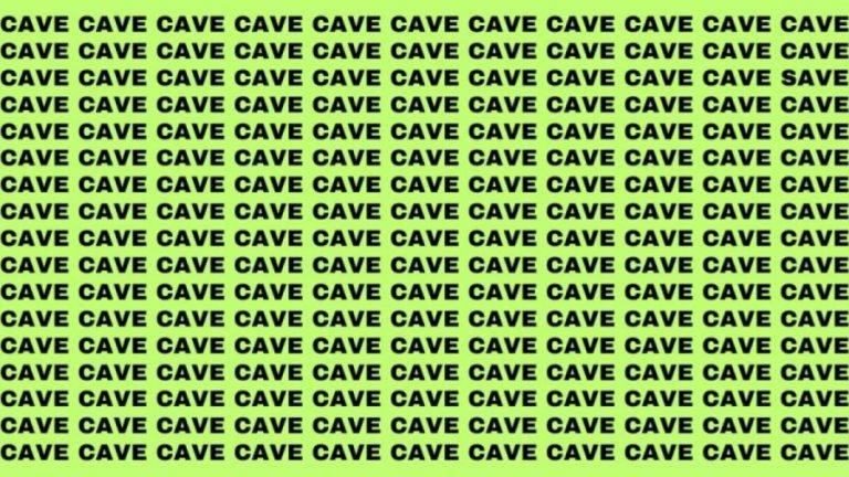 Brain Teaser: If you have Eagle Eyes Find the Word Save in 12 Secs